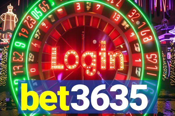 bet3635