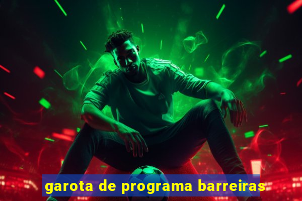 garota de programa barreiras