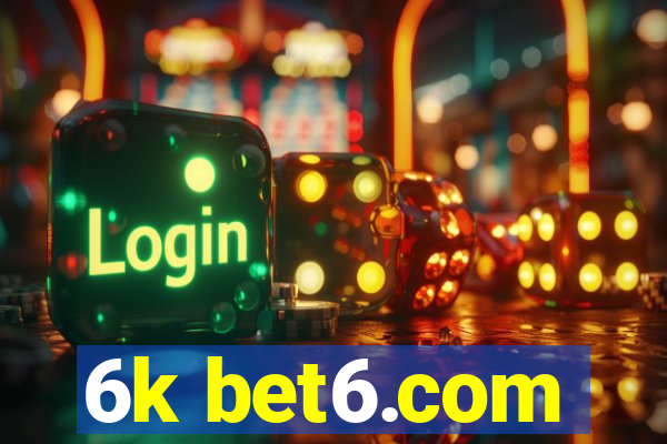 6k bet6.com