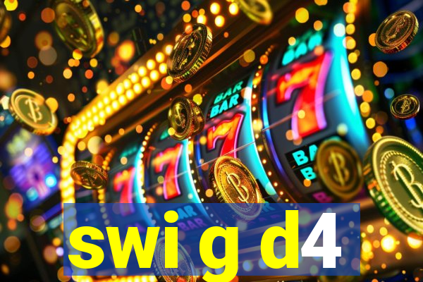 swi g d4