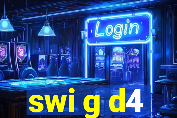 swi g d4