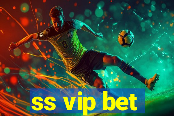 ss vip bet