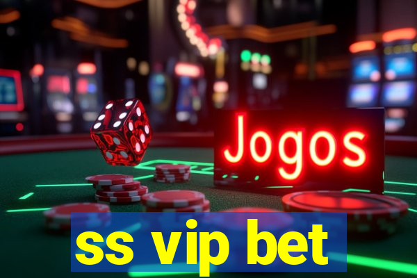 ss vip bet