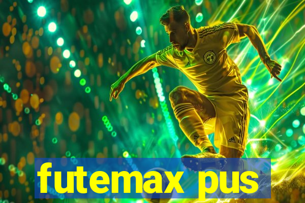 futemax pus