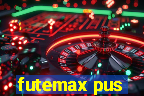 futemax pus