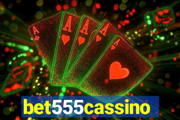 bet555cassino