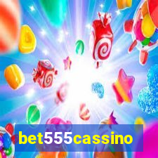 bet555cassino