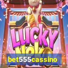 bet555cassino