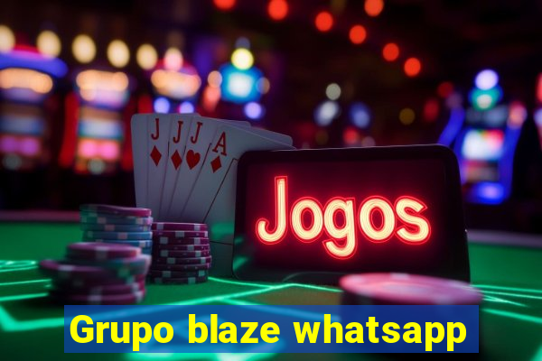 Grupo blaze whatsapp