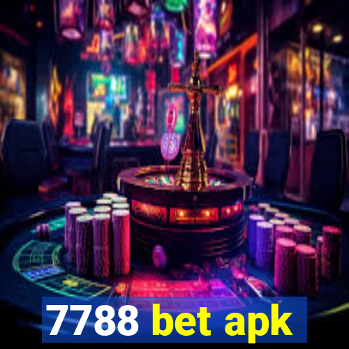 7788 bet apk