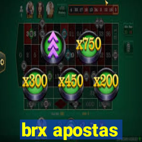 brx apostas