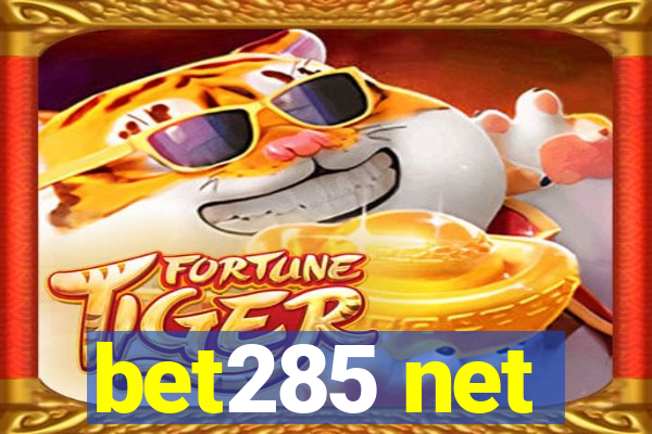 bet285 net