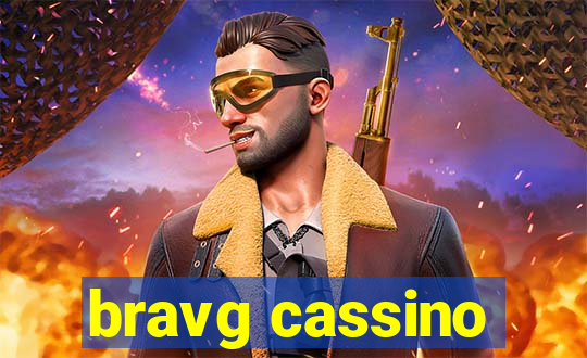 bravg cassino