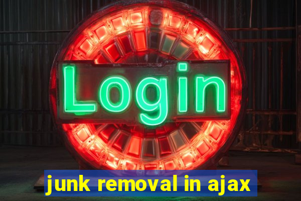 junk removal in ajax