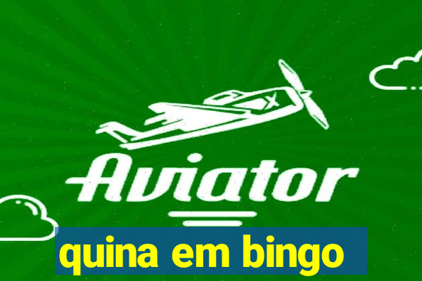 quina em bingo