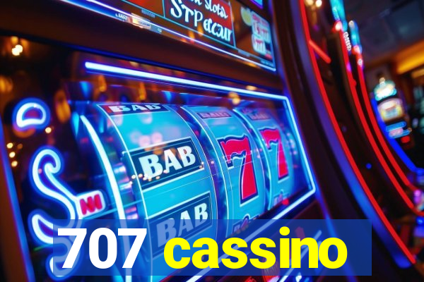 707 cassino