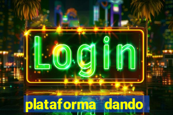 plataforma dando bonus de cadastro