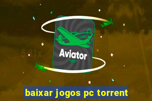 baixar jogos pc torrent