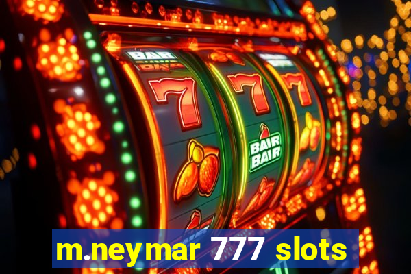 m.neymar 777 slots