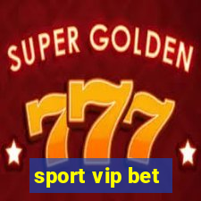 sport vip bet