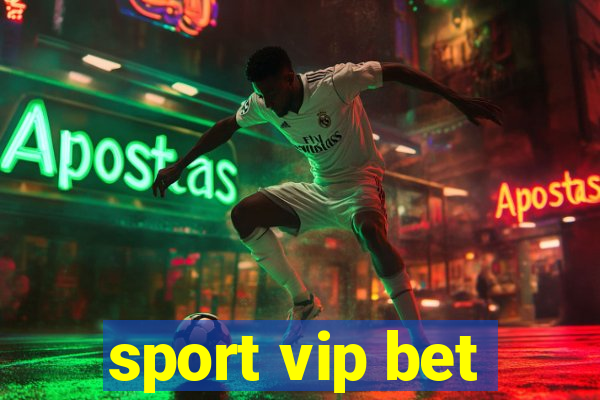 sport vip bet