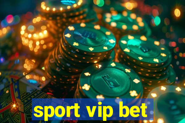 sport vip bet