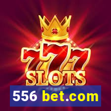 556 bet.com