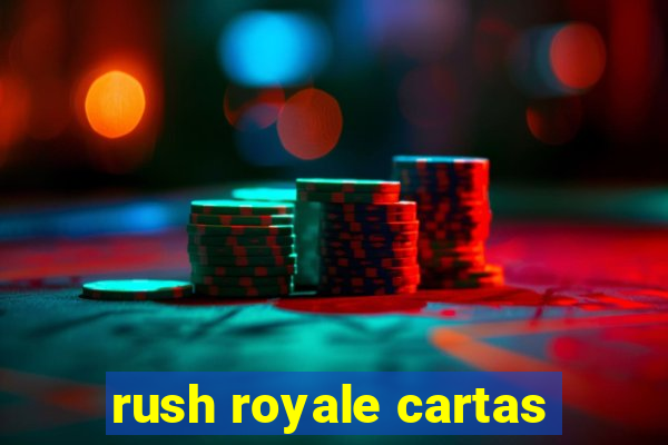 rush royale cartas