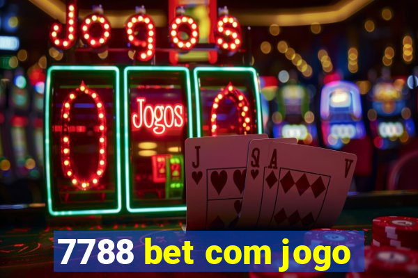 7788 bet com jogo