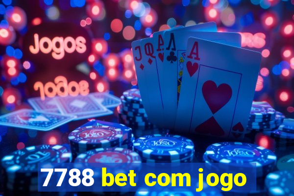 7788 bet com jogo