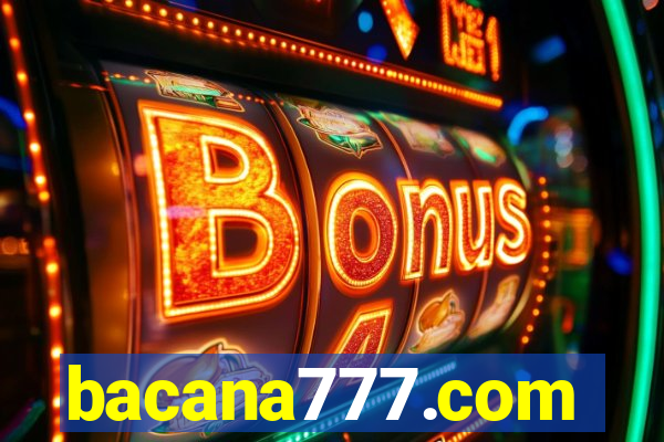 bacana777.com