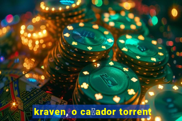 kraven, o ca莽ador torrent