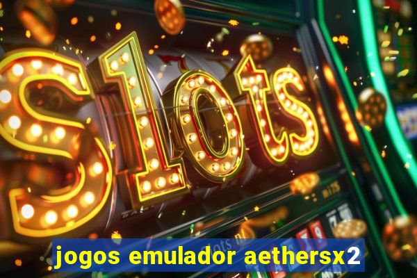 jogos emulador aethersx2