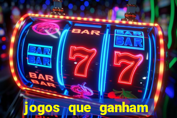 jogos que ganham dinheiro de verdade