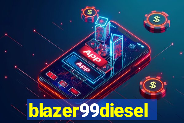 blazer99diesel