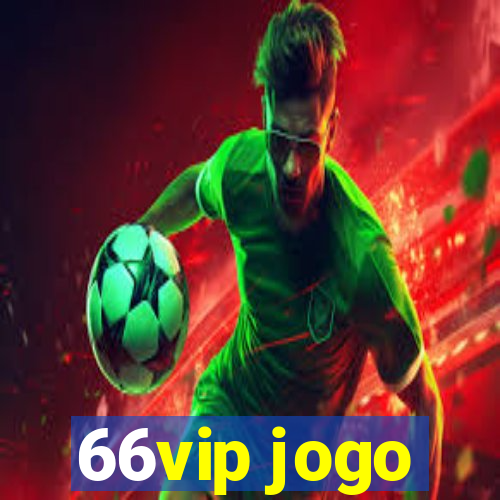 66vip jogo