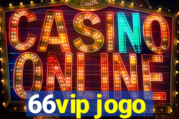 66vip jogo