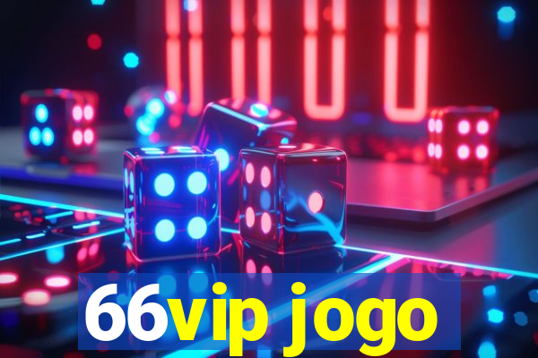 66vip jogo