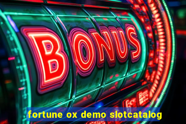 fortune ox demo slotcatalog