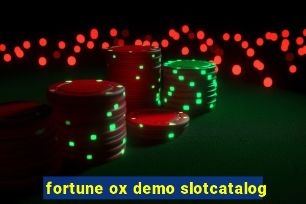 fortune ox demo slotcatalog