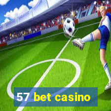 57 bet casino