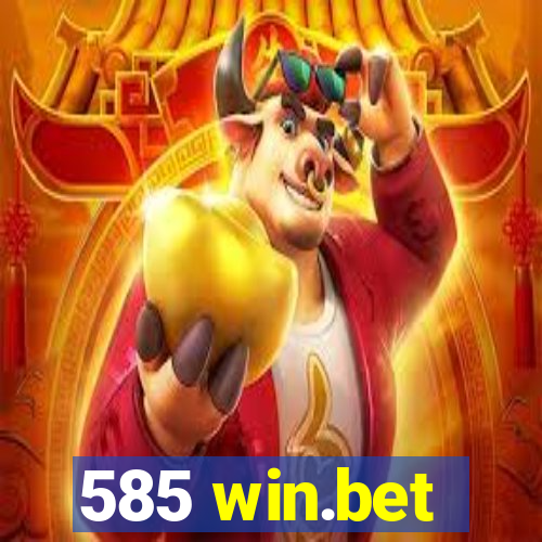 585 win.bet