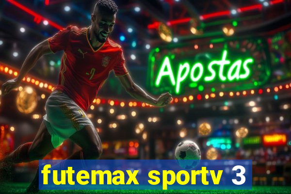 futemax sportv 3