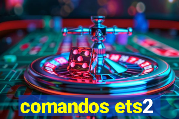 comandos ets2