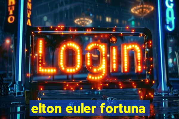 elton euler fortuna