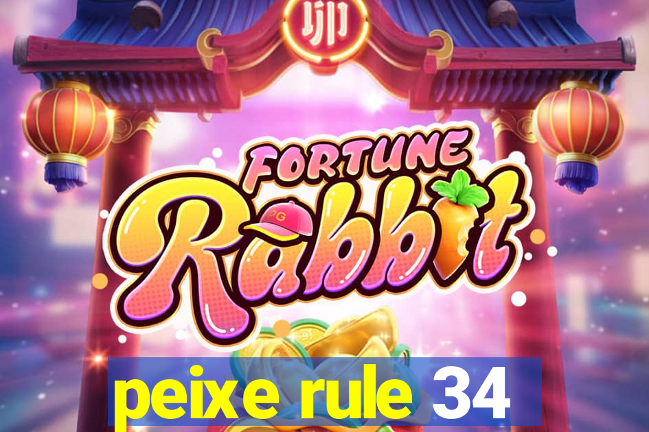 peixe rule 34