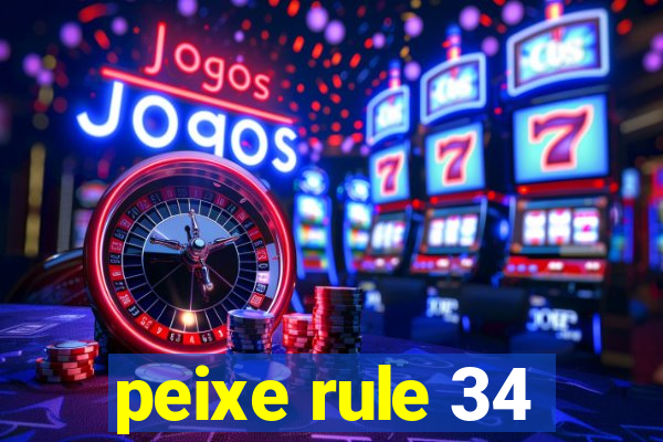 peixe rule 34