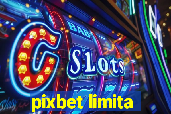 pixbet limita