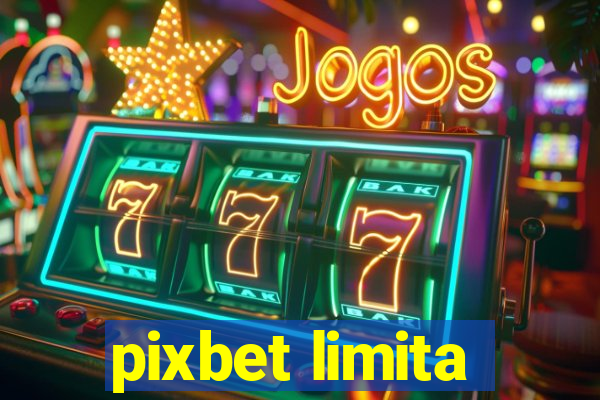 pixbet limita