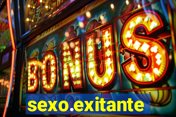 sexo.exitante